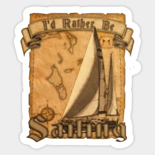 I&#39;d Rather Be Sailing Sticker